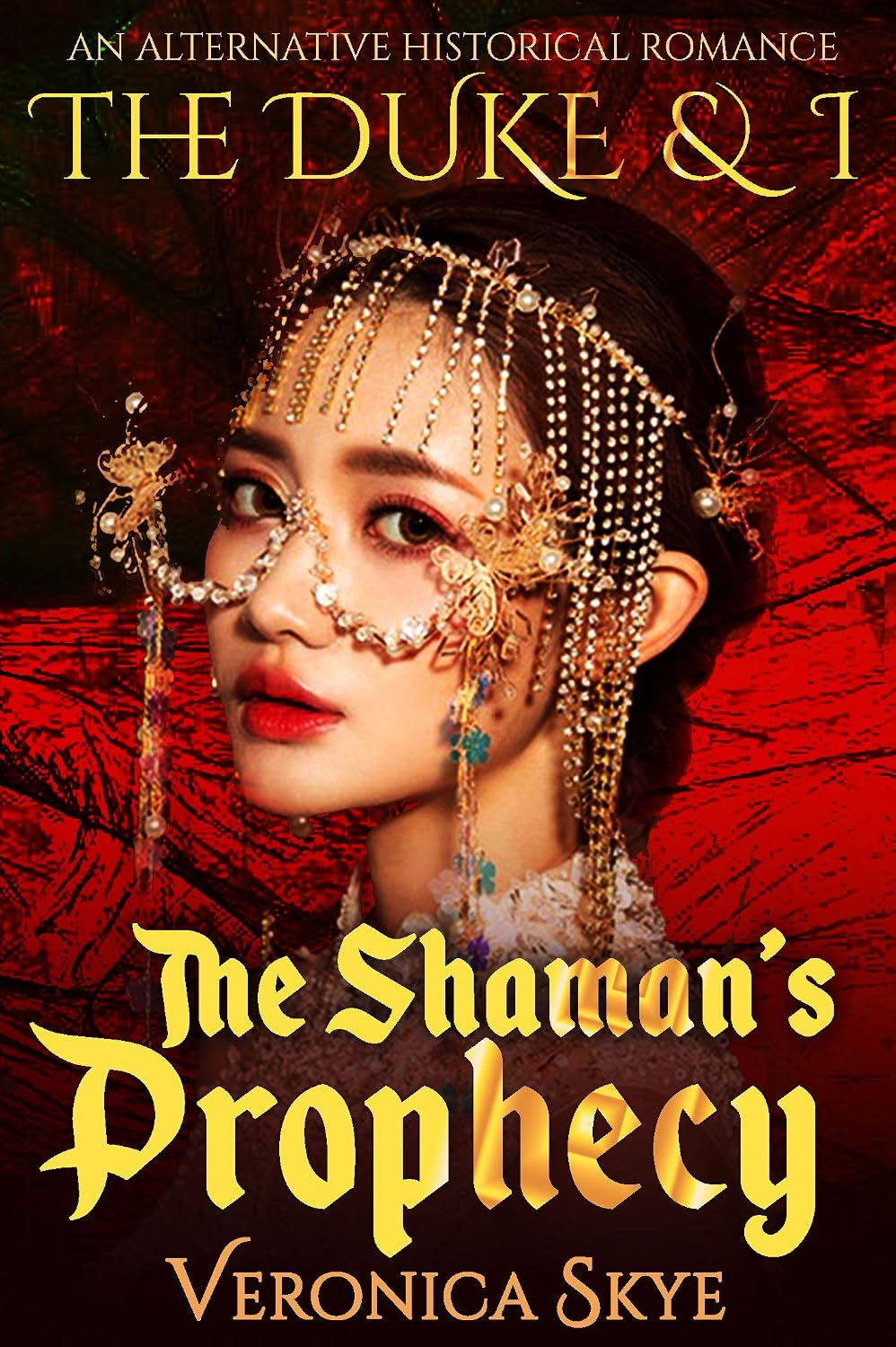 The Duke and I: The Shaman's Prophecy cover
