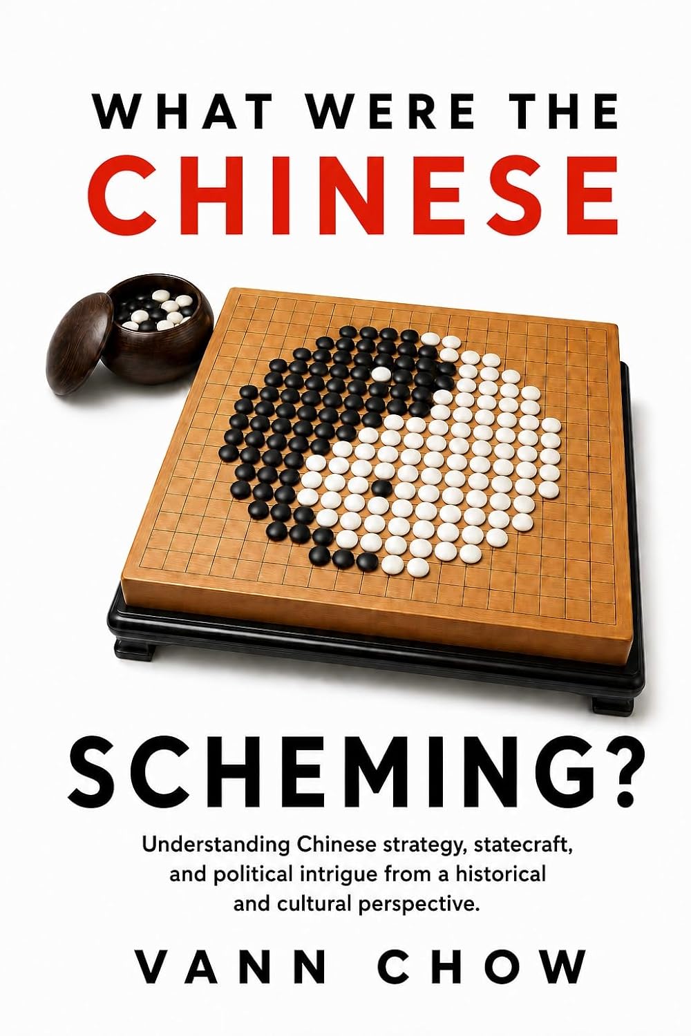 What Were The Chinese Scheming? cover